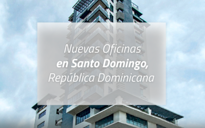 Nuevas oficinas en Santo Domingo, República Dominicana